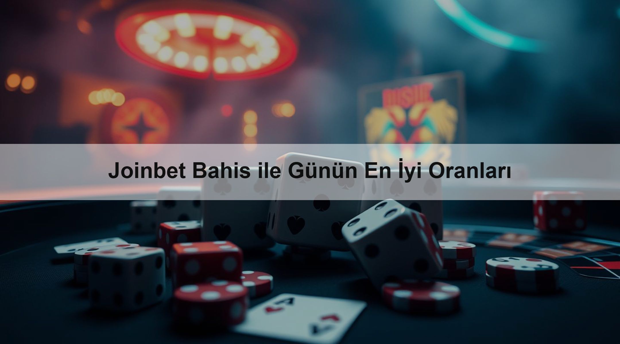Joinbet Bahis ile Günün En İyi Oranları
